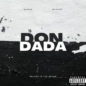 Don Dada (feat. Wysleep) (Explicit)