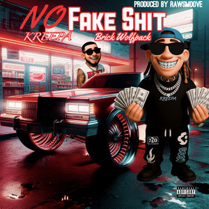 No Fake Shit (Explicit)