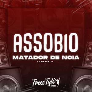 Assobio Matador de Noia (Explicit)