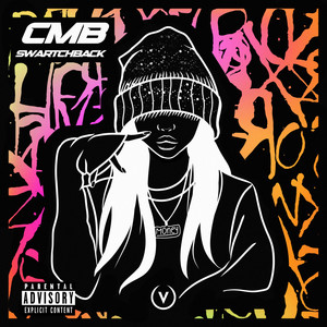 CMB (Radio Mix) [Explicit]