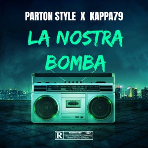 La Nostra Bomba (Explicit)