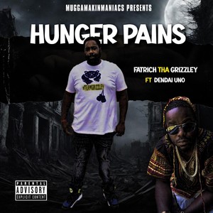 Hungry Pains (feat. Dendai Uno) (Explicit)