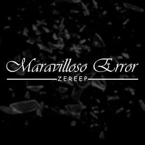 Maravilloso Error (Explicit)