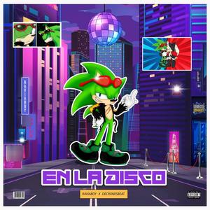 En la disco (feat. Decrones) (Explicit)