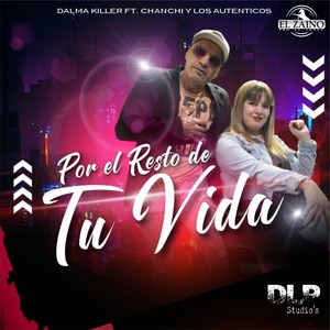 Por el Resto de Tu Vida
