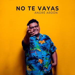 No te vayas