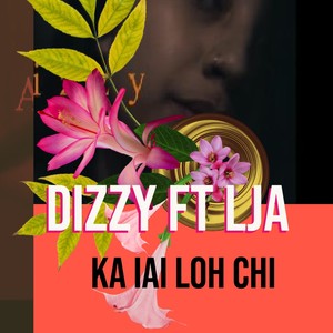 ka iai loh chi(feat. diz2y & lja)