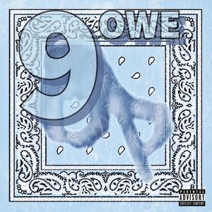 9 Owe (Explicit)