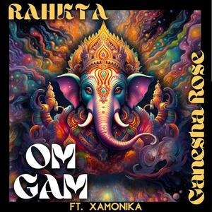 Om Gam (feat. RAHKTA & Xamonika)