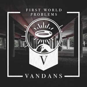 First World Problems (Explicit)