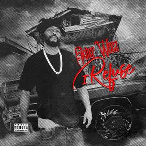 I Refuse (Explicit)