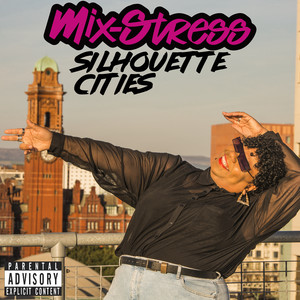 Silhouette Cities (Explicit)