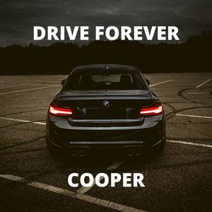 Drive Forever Night Drive Mix (Explicit)