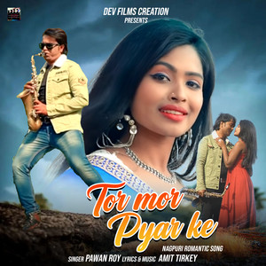 Tor Mor Pyar Ke