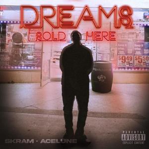 Dreams (feat. ACELUNE) [Explicit]