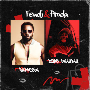 Fendi & Prada (Explicit)