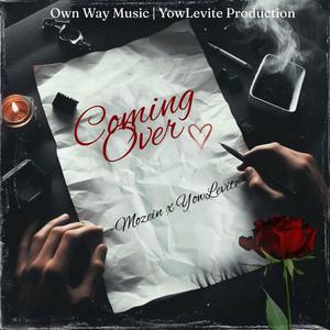Coming Over (feat. YowLevite)