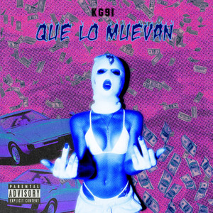 Que Lo Muevan (Explicit)