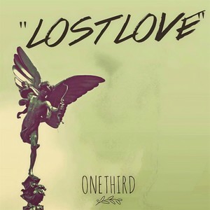 Lost Love (Explicit)