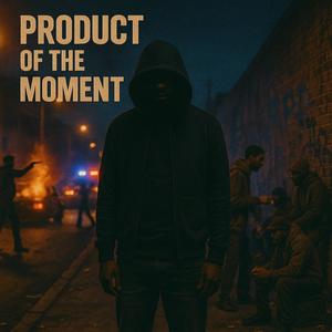 PRODUCT OF THE MOMENT (Explicit)