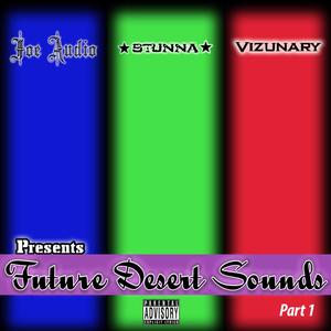 Future Desert Sounds, Pt. 1 (Explicit)