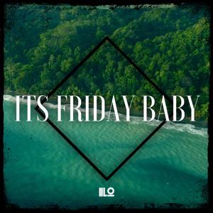 It's Friday Baby (feat. Tali Burton) (Explicit)