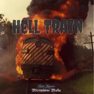 Hell Train (Explicit)