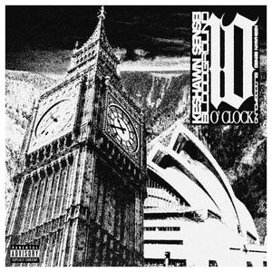 10 O'CLOCK (Explicit)