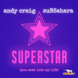 Superstar (You Came Into My Life) (2K24 Radio RerubRemixes)