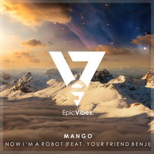 Now I'm a Robot(Feat. Your Friend Benji)