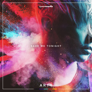 ARTY - Save Me Tonight