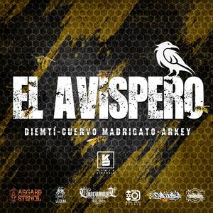 EL AVISPERO (feat. CUERVO MADRIGATO)