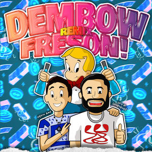 Dembow Fresón "Remix"