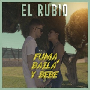 Fuma Baila y Bebe