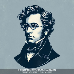 Impromptus, D 899, Op. 90 - III. Andante