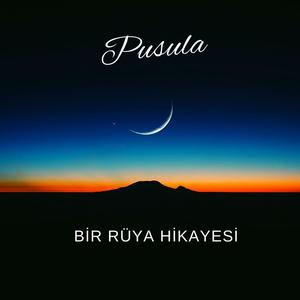 Bir RÜYA Hikayesi