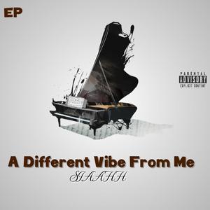 A DIFFERENT VIBE FROM ME (Explicit)