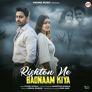 Rishton Ne Badnaam Kiya