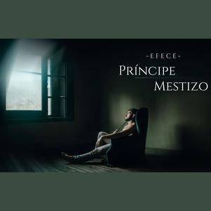 Príncipe Mestizo (Explicit)