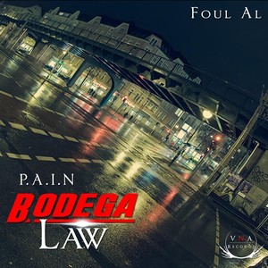 P.A.I.N / Bodega Law (feat. Thanos Beats) (Explicit)