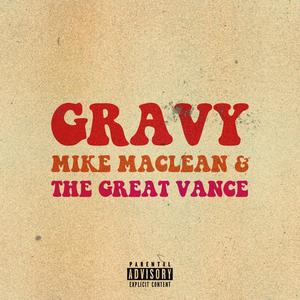 Gravy (Explicit)