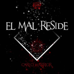 El Mal Reside (Explicit)