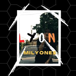 MILYONES (Explicit)