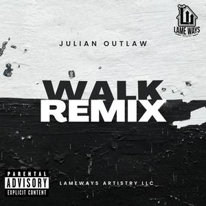 Walk (Remix|Explicit)