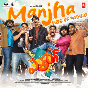 Manjha - Vibe Of Patang
