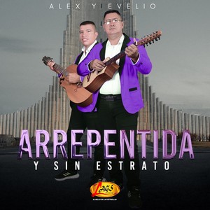 Arrepentida y sin Estrato