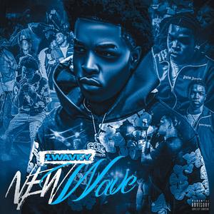 New Wave (feat. M3) (Explicit)