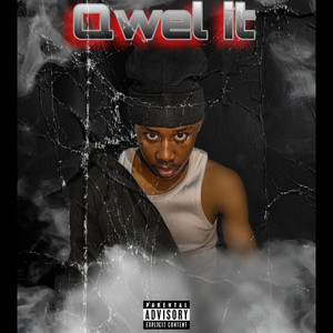 Qwel It (Explicit)