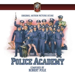 Police Academy (Original Motion Picture Score)