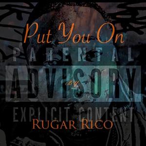 Put You On(This Yo Song Girl!)